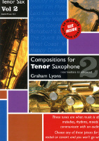 Compositions for Tenor Saxophone Volume 2 Tenor / Soprano Saxoph